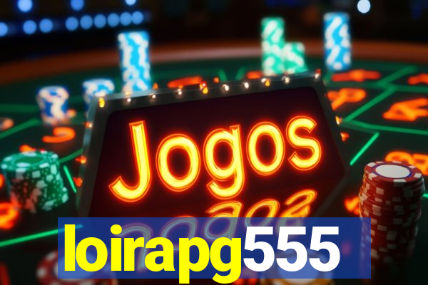 loirapg555