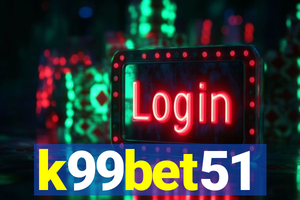 k99bet51