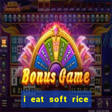 i eat soft rice in another world pt br