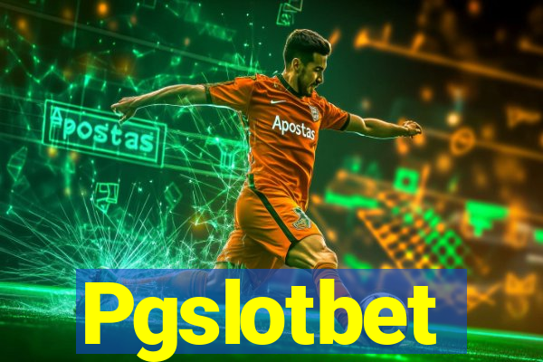 Pgslotbet