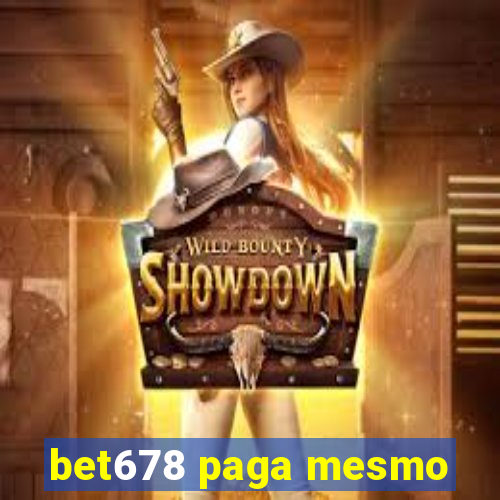 bet678 paga mesmo