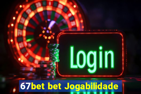 67bet bet Jogabilidade