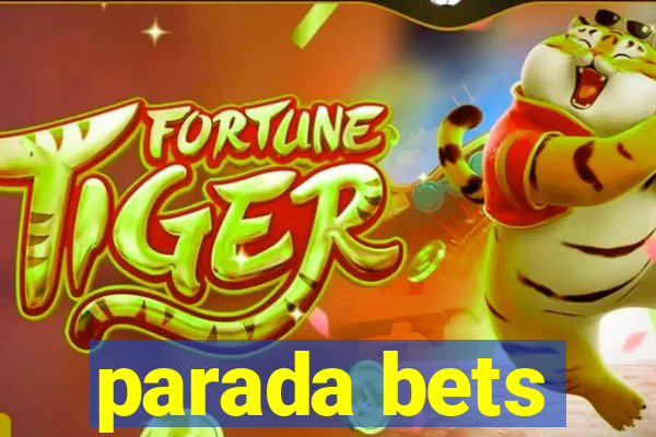 parada bets