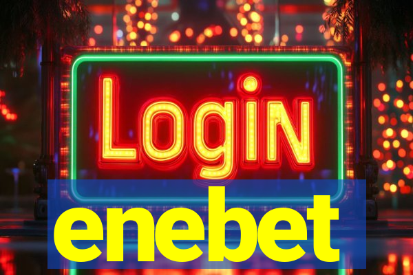 enebet