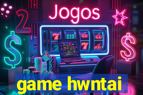 game hwntai