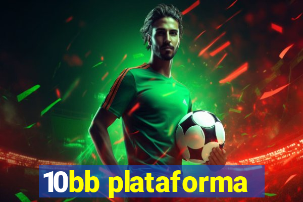 10bb plataforma