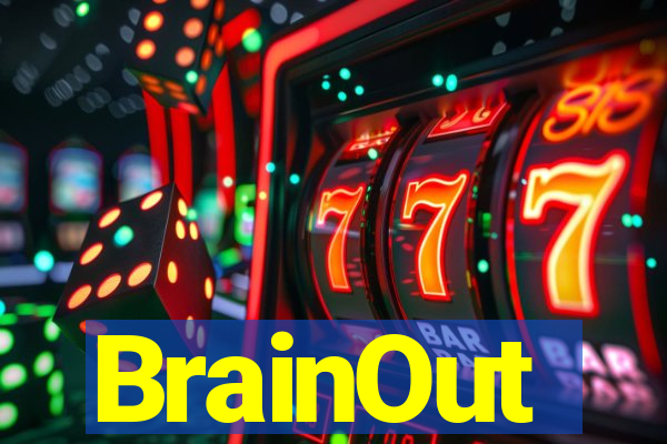 BrainOut