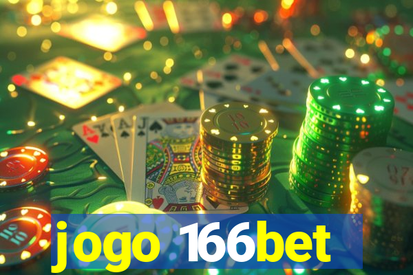 jogo 166bet