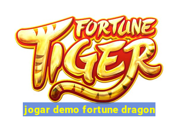 jogar demo fortune dragon