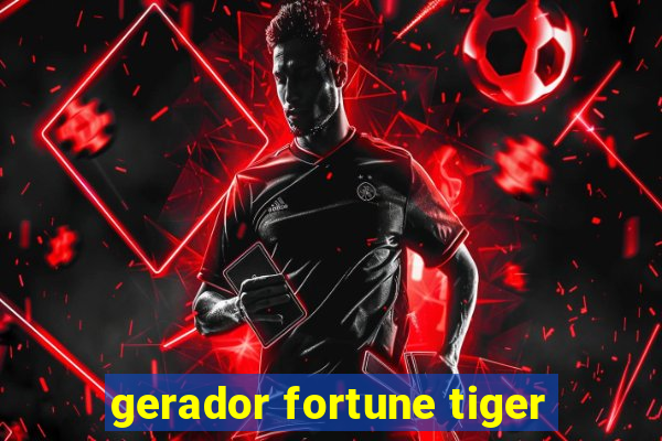 gerador fortune tiger