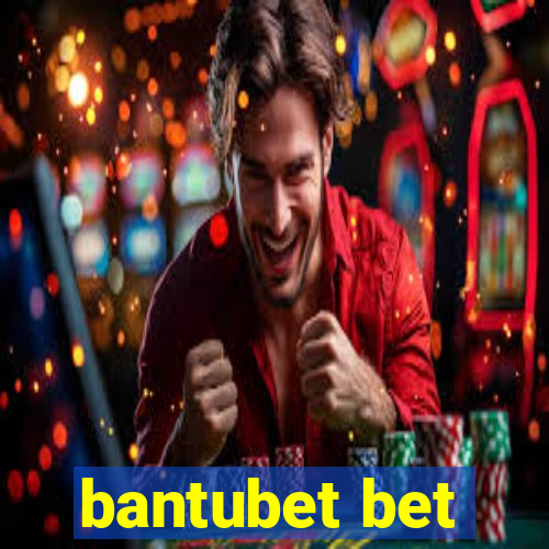 bantubet bet