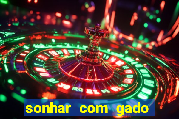 sonhar com gado jogo do bicho