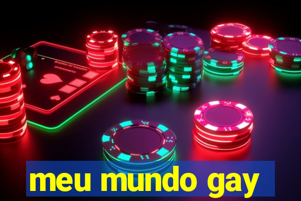 meu mundo gay