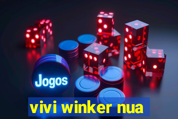 vivi winker nua