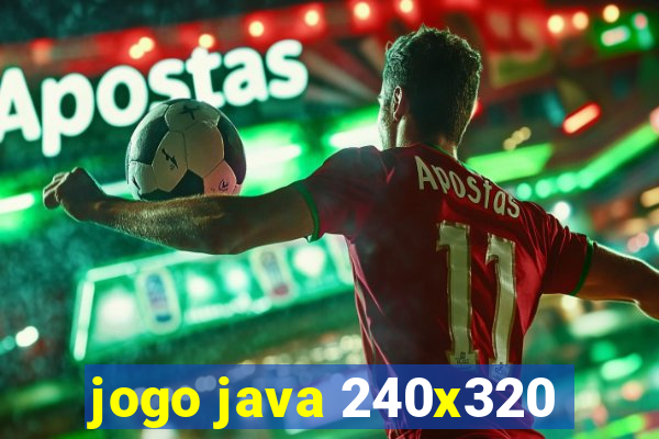 jogo java 240x320