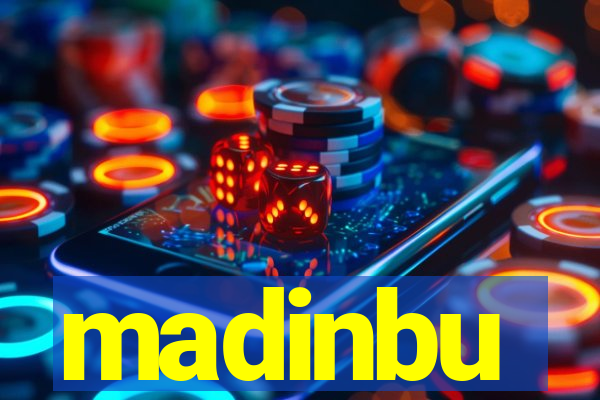 madinbu