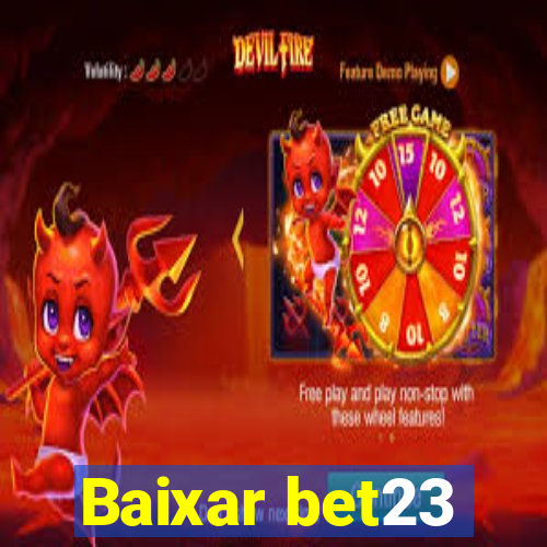 Baixar bet23