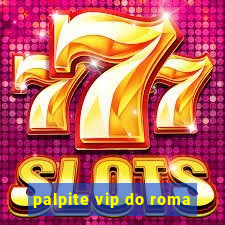 palpite vip do roma