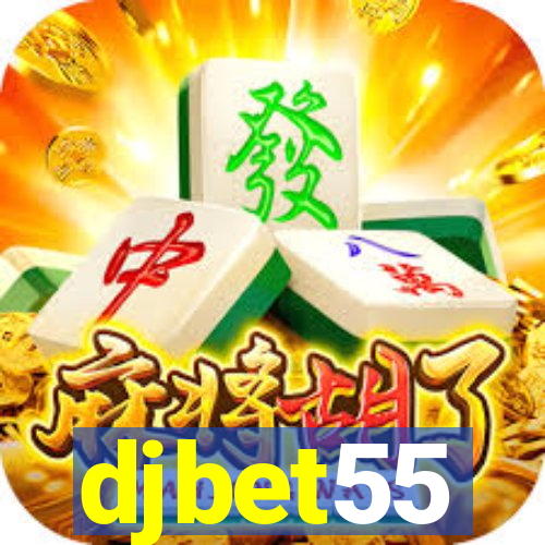 djbet55