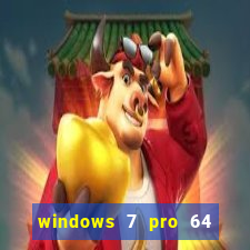 windows 7 pro 64 bits iso