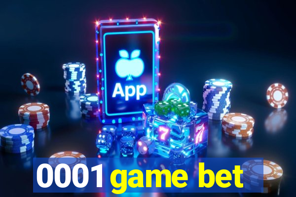 0001 game bet