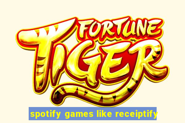 spotify games like receiptify