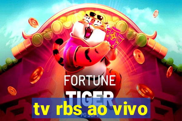 tv rbs ao vivo