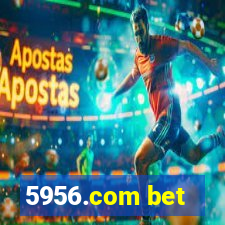 5956.com bet