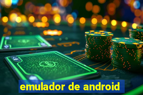 emulador de android