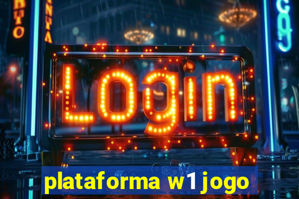 plataforma w1 jogo