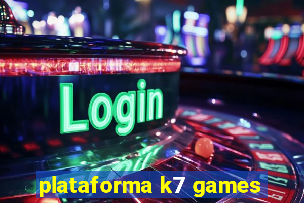 plataforma k7 games