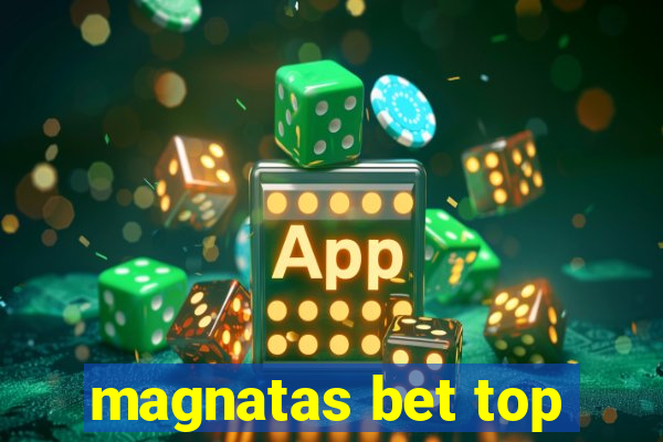 magnatas bet top