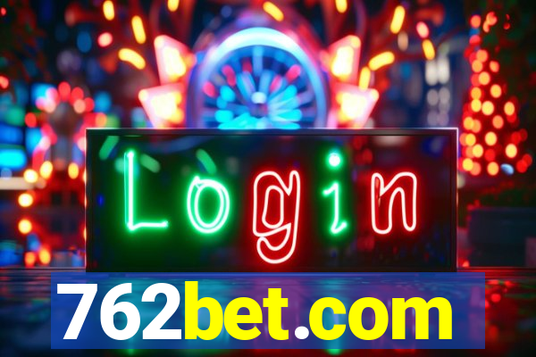 762bet.com