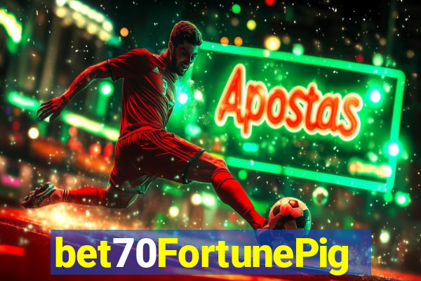 bet70FortunePig