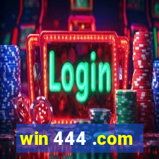 win 444 .com