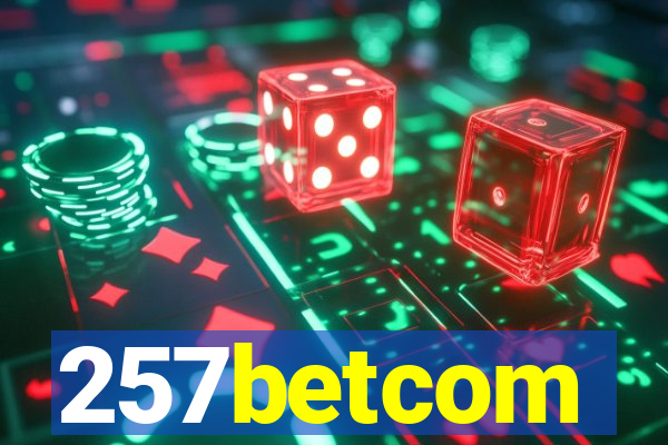 257betcom