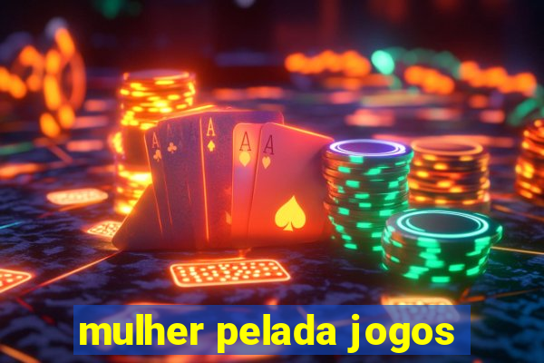 mulher pelada jogos