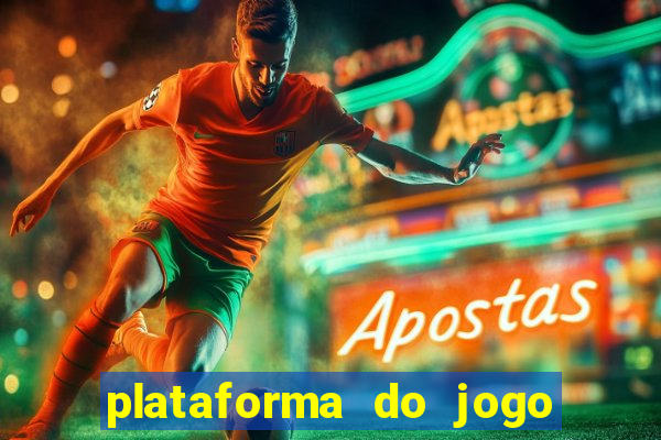 plataforma do jogo do tigrinho chinesa