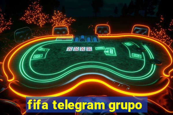 fifa telegram grupo