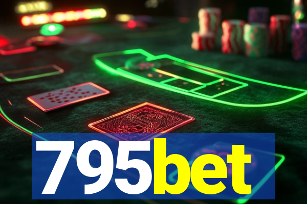 795bet