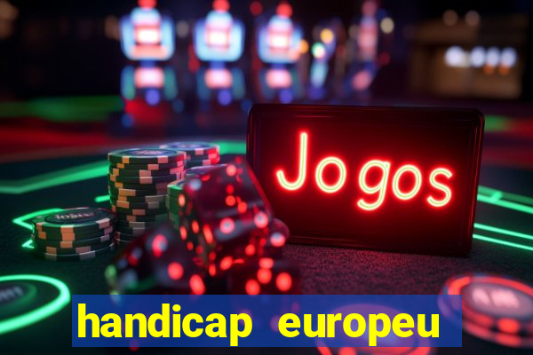 handicap europeu empate 1