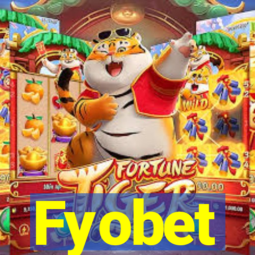 Fyobet