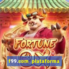 f99.com plataforma de jogos