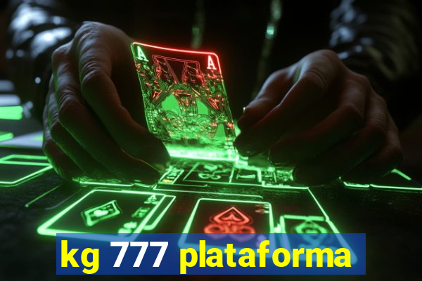 kg 777 plataforma