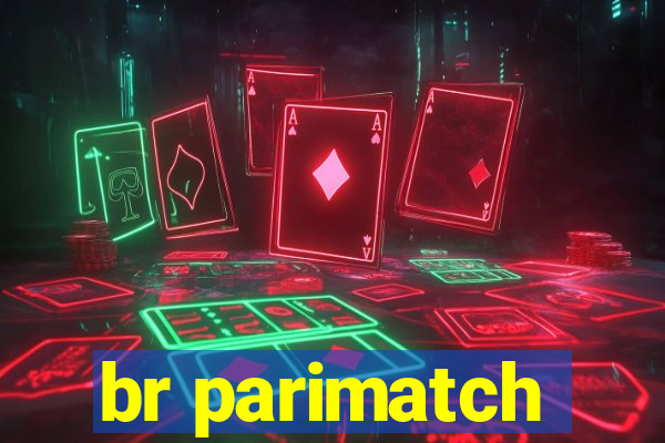 br parimatch