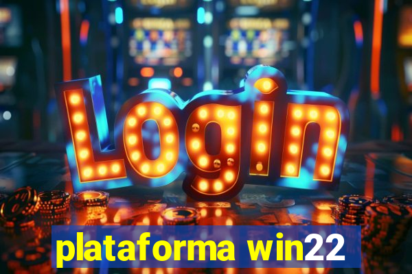 plataforma win22