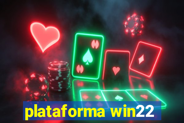 plataforma win22