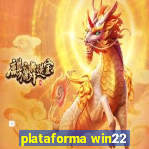 plataforma win22