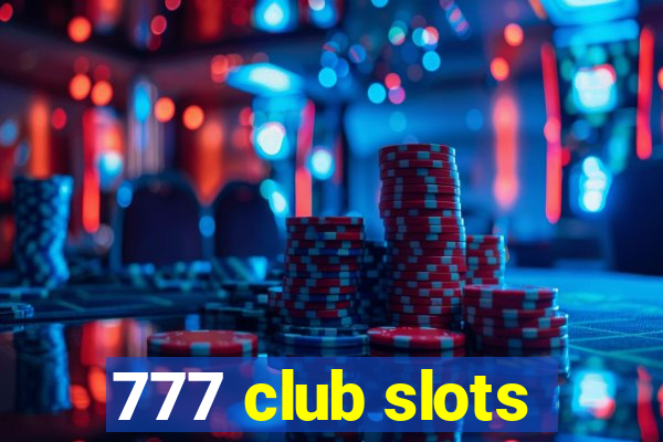 777 club slots