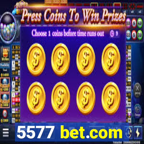 5577 bet.com